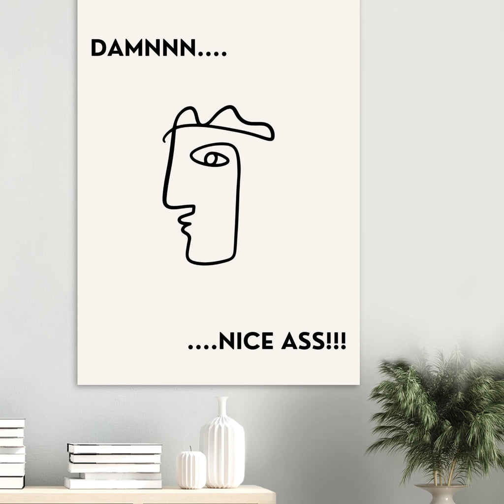 Damnnn I Poster - Calda Design Studio