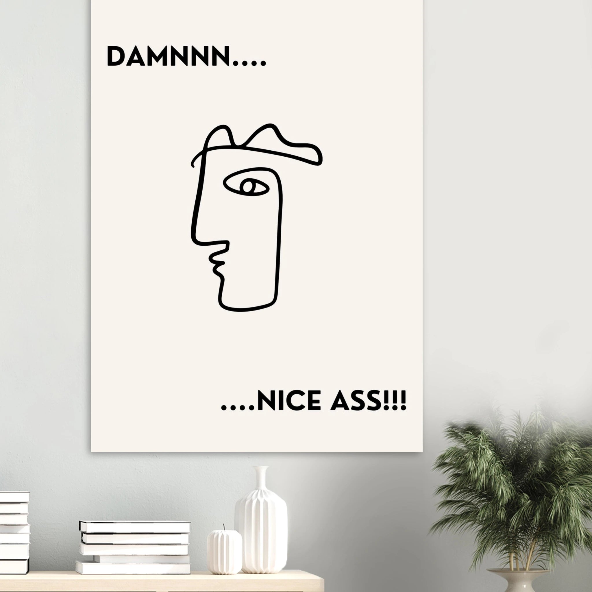 Damnnn I Poster - Calda Design Studio