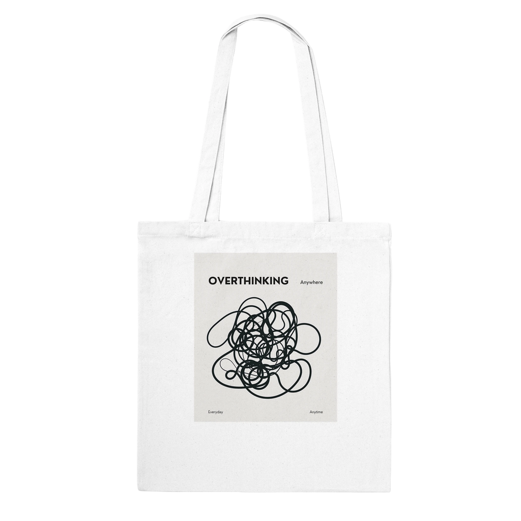 Overthinking Classic Tote Bag White - Calda Design Studio