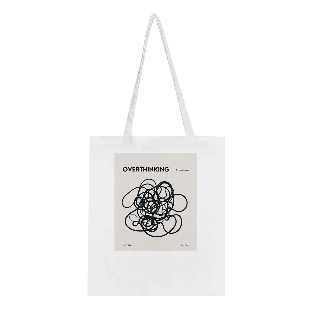 Overthinking Classic Tote Bag White - Calda Design Studio